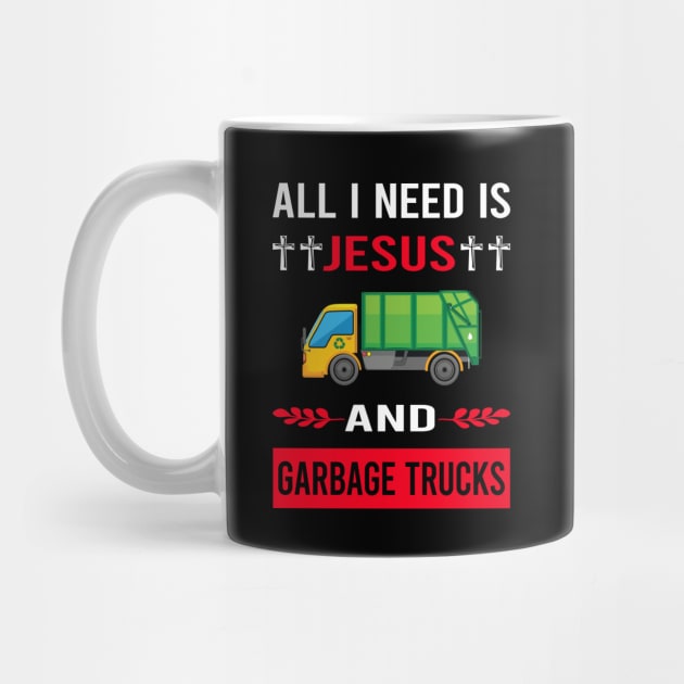 I Need Jesus And Garbage Truck Trucks by Good Day